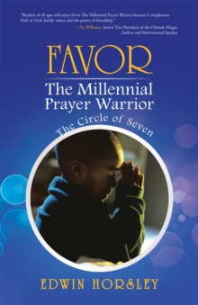 Favor, the Millennial Prayer Warrior : The Circle of Seven