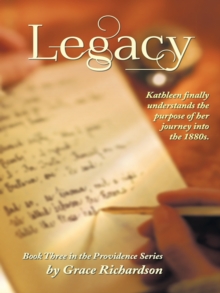 Legacy : Book Three in the Providence Series