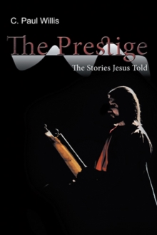 The Prestige : The Stories Jesus Told