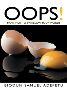 Oops! : How Not to Swallow Your Words