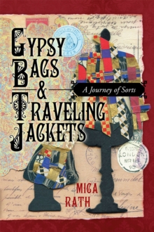 Gypsy Bags & Traveling Jackets : A Journey of Sorts