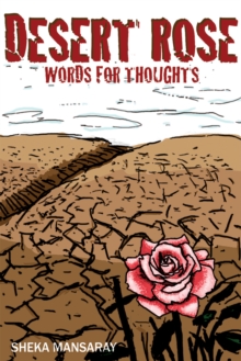 Desert Rose : Words for Thoughts