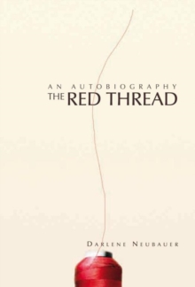 The Red Thread : An Autobiography