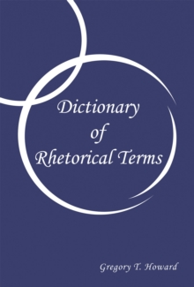 Dictionary of Rhetorical Terms