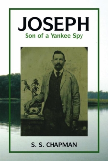 Joseph, Son of a Yankee Spy