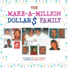 The Make-A-Million Dollars Family