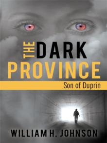 The Dark Province : Son of Duprin