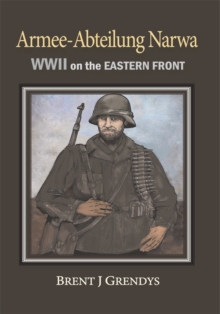 Armee-Abteilung Narwa : Wwii on the Eastern Front