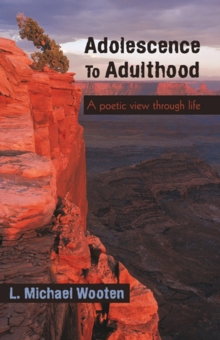 Adolescence to Adulthood : A Poetic View Through Life