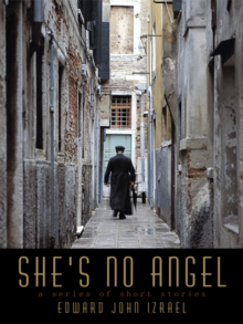 She's No Angel : A Series of Short Stories