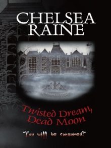 Twisted Dream, Dead Moon