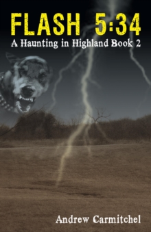 Flash 5:34 : A Haunting in Highland, Book 2