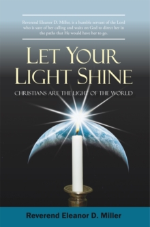 Let Your Light Shine : Christians Are the Light of the World