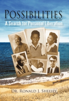 Possibilities : A Search for Personal Liberation