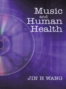 Music and Human Health