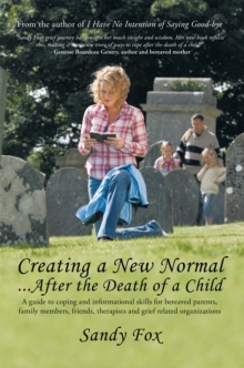 Creating a New Normal...After the Death of a Child