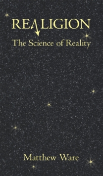 Realigion : The Science of Reality