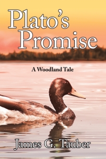 Plato's Promise : A Woodland Tale