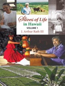 Slices of Life in Hawaii  Volume 1