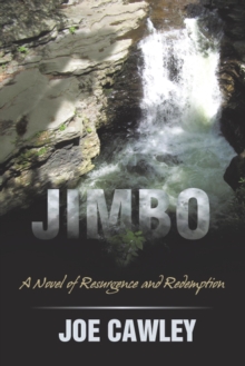 Jimbo : A Novel of Resurgence and Redemption