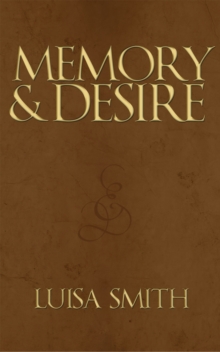 Memory & Desire