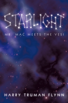 Starlight: Mr. Mac Meets the Vesi