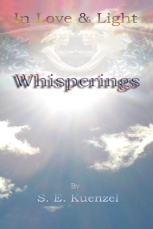 In Love and Light : Whisperings