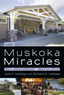 Muskoka Miracles : 80Th Anniversary