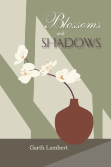 Blossoms and Shadows