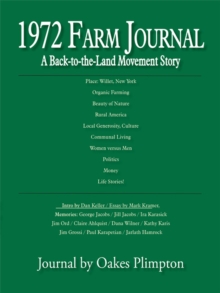 1972 Farm Journal : A Back-To-The-Land Movement Story