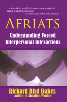 Afriats : Understanding Forced Interpersonal Interactions