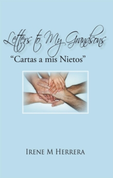 Letters to My Grandsons : Cartas a Mis Nietos