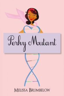 Perky Mutant