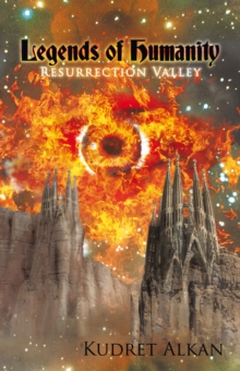 Legends of Humanity : Resurrection Valley