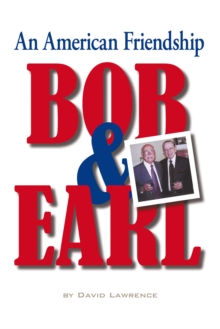 Bob & Earl : An American Friendship