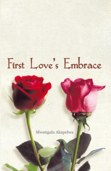 First Love'S Embrace