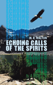 Echoing Calls of the Spirits