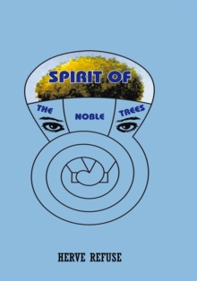 Spirit of the Noble Trees