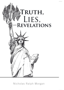 Truth, Lies, and Revelations