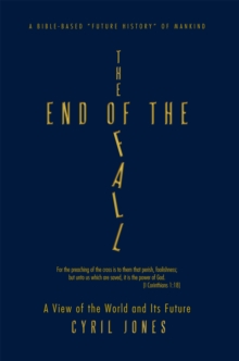 The End of the Fall : A View of the World and Its Future