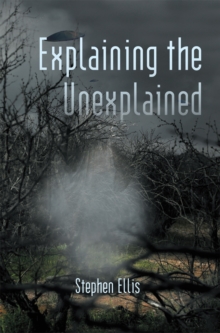 Explaining the Unexplained