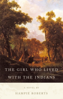 The Girl Who Lived with the Indians