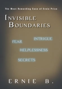 Invisible Boundaries : The Most Rewarding Case of Ernie Price