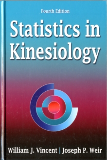 Statistics in Kinesiology, Hardback Book Statistics in Kinesiology, Hardback Book