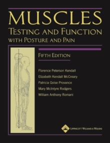 Muscles: Testing and Function, with Posture and Pain, Hardback Book Muscles: Testing and Function, with Posture and Pain, Hardback Book