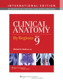 Clinical Anatomy by Regions, Paperback / softback Book Clinical Anatomy by Regions, Paperback / softback Book