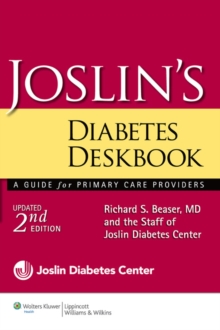 Joslin's Diabetes Handbook : A Guide for Primary Care Providers, Paperback / softback Book Joslin's Diabetes Handbook : A Guide for Primary Care Providers, Paperback / softback Book