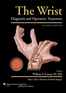 The Wrist : Diagnosis and Operative Treatment