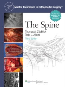 Master Techniques in Orthopaedic Surgery: The Spine, Hardback Book Master Techniques in Orthopaedic Surgery: The Spine, Hardback Book