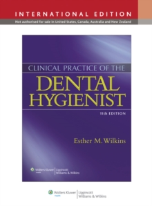 Clinical Practice of the Dental Hygienist, Hardback Book Clinical Practice of the Dental Hygienist, Hardback Book